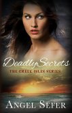 Deadly Secrets (The Greek Isles Series, #2) (eBook, ePUB)