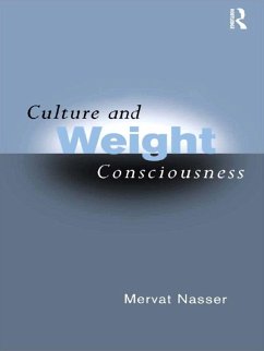 Culture and Weight Consciousness (eBook, ePUB) - Nasser, Mervat