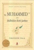 Hz. Muhammed Sav icin Bülbülün Kirk Sarkisi