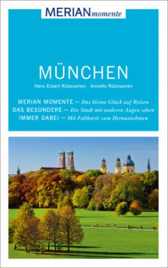 MERIAN momente Reiseführer München - Rübesamen, Hans E.;Rübesamen, Annette