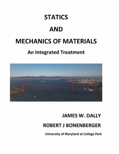 Statics and Mechanics of Materials - Dally, James W; Bonenberger, Robert J