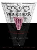 Goddess and the Warrior (eBook, ePUB)