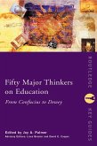 Fifty Major Thinkers on Education (eBook, ePUB)
