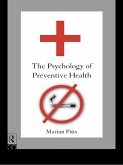 The Psychology of Preventive Health (eBook, ePUB)