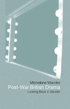 Cover Post-war British Drama: Looking Back in Gender (eBook, ePUB)