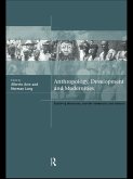 Anthropology, Development and Modernities (eBook, ePUB) Anthropology, Development and Modernities (eBook, ePUB)