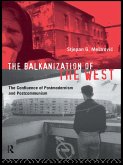 The Balkanization of the West (eBook, ePUB)