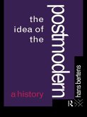 The Idea of the Postmodern (eBook, ePUB)