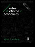 Rules and Choice in Economics (eBook, ePUB)