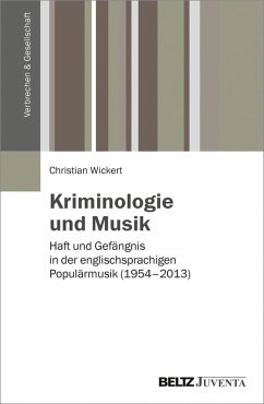 Kriminologie und Musik (eBook, PDF) - Wickert, Christian