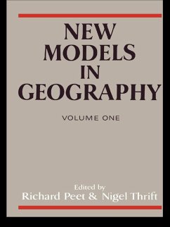 New Models in Geography - Vol 1 (eBook, ePUB)