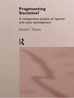 Fragmenting Societies? (eBook, ePUB) - Thorns, David C.