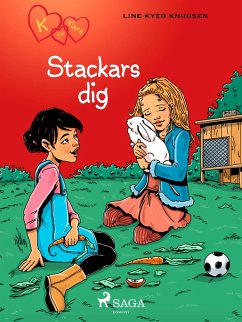 K för Klara 7 - Stackars dig (eBook, ePUB) - Knudsen, Line Kyed