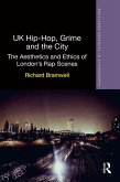 UK Hip-Hop, Grime and the City (eBook, ePUB)