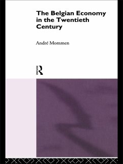 The Belgian Economy in the Twentieth Century (eBook, ePUB) - Mommen, Andre