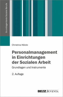 Personalmanagement in Einrichtungen der Sozialen Arbeit (eBook, PDF) - Hölzle, Christina