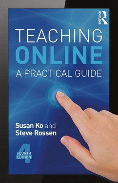 Teaching Online (eBook, ePUB) - Ko, Susan; Rossen, Steve