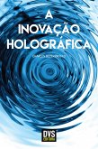 A Inovação Holográfica (eBook, ePUB)