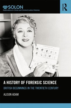 A History of Forensic Science (eBook, ePUB) - Adam, Alison