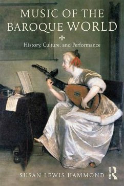 Music in the Baroque World (eBook, PDF) - Hammond, Susan Lewis