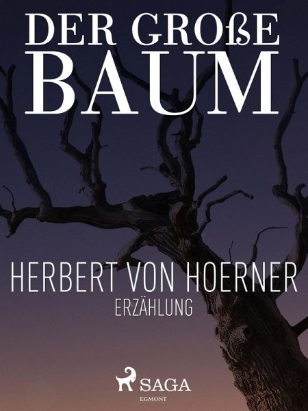 Der große Baum (eBook, ePUB) Der große Baum (eBook, ePUB)