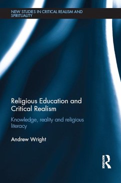 Religious Education and Critical Realism (eBook, ePUB) - Wright, Andrew