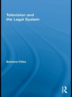 Television and the Legal System (eBook, ePUB) - Villez, Barbara