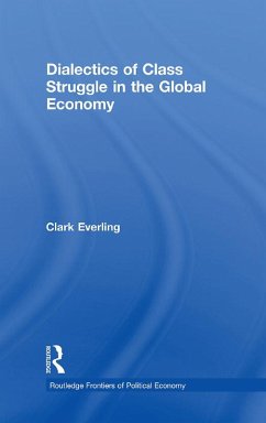 Cover Dialectics of Class Struggle in the Global Economy (eBook, ePUB)