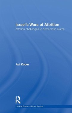 Israel's Wars of Attrition (eBook, ePUB) - Kober, Avi