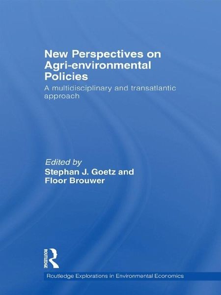 New Perspectives on Agri-environmental Policies (eBook, ePUB) New Perspectives on Agri-environmental Policies (eBook, ePUB)