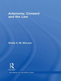 Cover Autonomy, Consent and the Law (eBook, ePUB)
