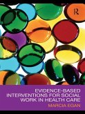 Evidence-based Interventions for Social Work in Health Care (eBook, ePUB)