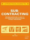 A Practical Guide to Subcontracting (eBook, ePUB)