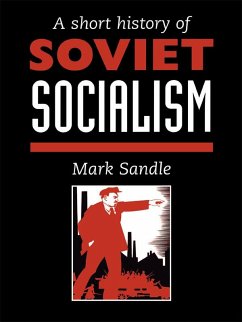 Cover A Short History Of Soviet Socialism (eBook, ePUB)