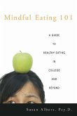 Mindful Eating 101 (eBook, ePUB)