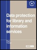 Data Protection for Library and Information Services (eBook, ePUB) Data Protection for Library and Information Services (eBook, ePUB)