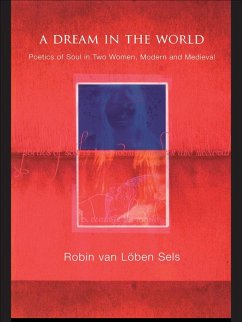 A Dream in the World (eBook, ePUB) - Lõben Sels, Robin van