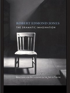 The Dramatic Imagination (eBook, ePUB) - Jones, Robert Edmond