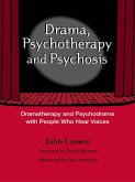 Drama, Psychotherapy and Psychosis (eBook, ePUB)