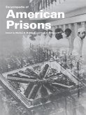 Encyclopedia of American Prisons (eBook, ePUB)