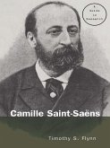 Camille Saint-Saens (eBook, ePUB)