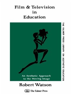Film And Television In Education (eBook, ePUB) - Watson, Robert