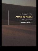 Survey of Arab-Israeli Relations 1947-2001 (eBook, ePUB)