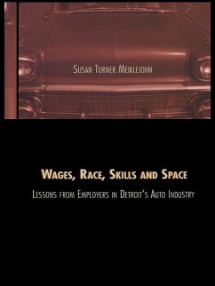 Wages, Race, Skills and Space (eBook, ePUB) - Turner Meiklejohn, Susan