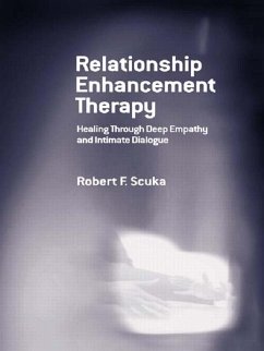 Relationship Enhancement Therapy (eBook, ePUB) - Scuka, Robert F.