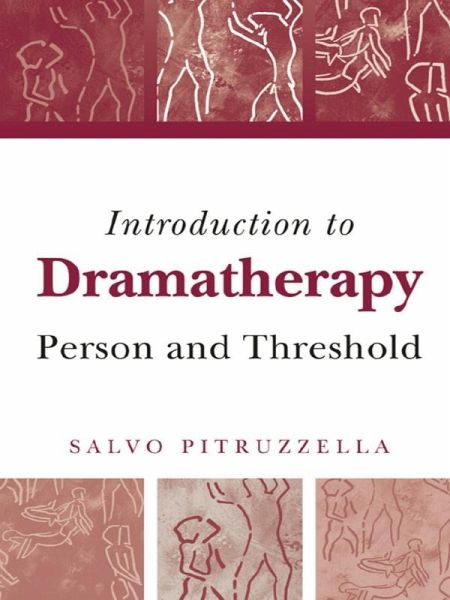 Introduction to Dramatherapy (eBook, ePUB) Introduction to Dramatherapy (eBook, ePUB)