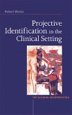 Projective Identification in the Clinical Setting (eBook, ePUB) Projective Identification in the Clinical Setting (eBook, ePUB)