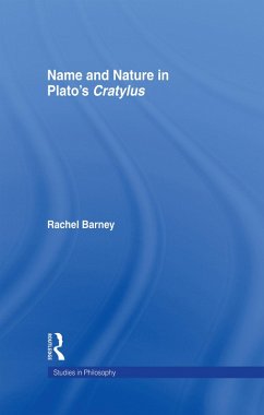 Names and Nature in Plato's Cratylus (eBook, ePUB) - Barney, Rachel