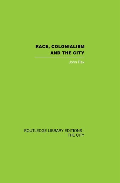 Race, Colonialism and the City (eBook, PDF) Race, Colonialism and the City (eBook, PDF)