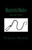 Masterful Malice (eBook, ePUB)
